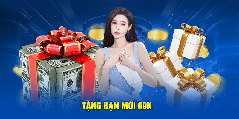 Tặng thành viên mới 99k